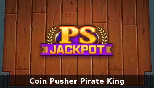 Coin Pusher Pirate King