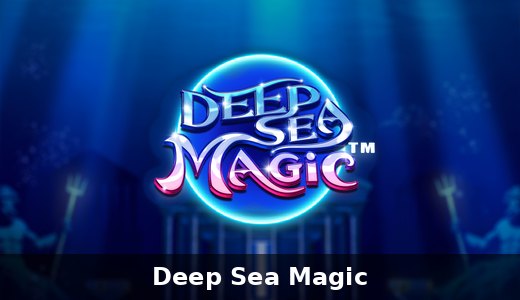 Deep Sea Magic