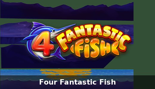 Four Fantastic Fish