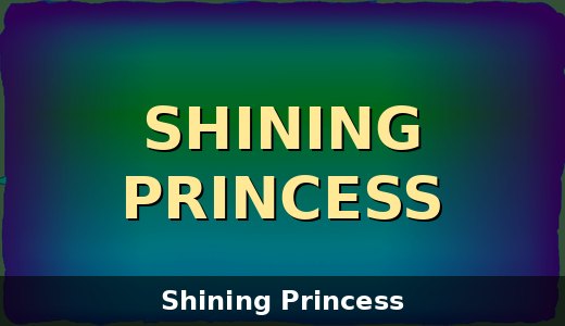 Shining Princess