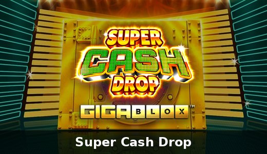 Super Cash Drop