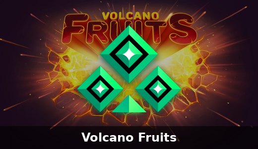 Volcano Fruits